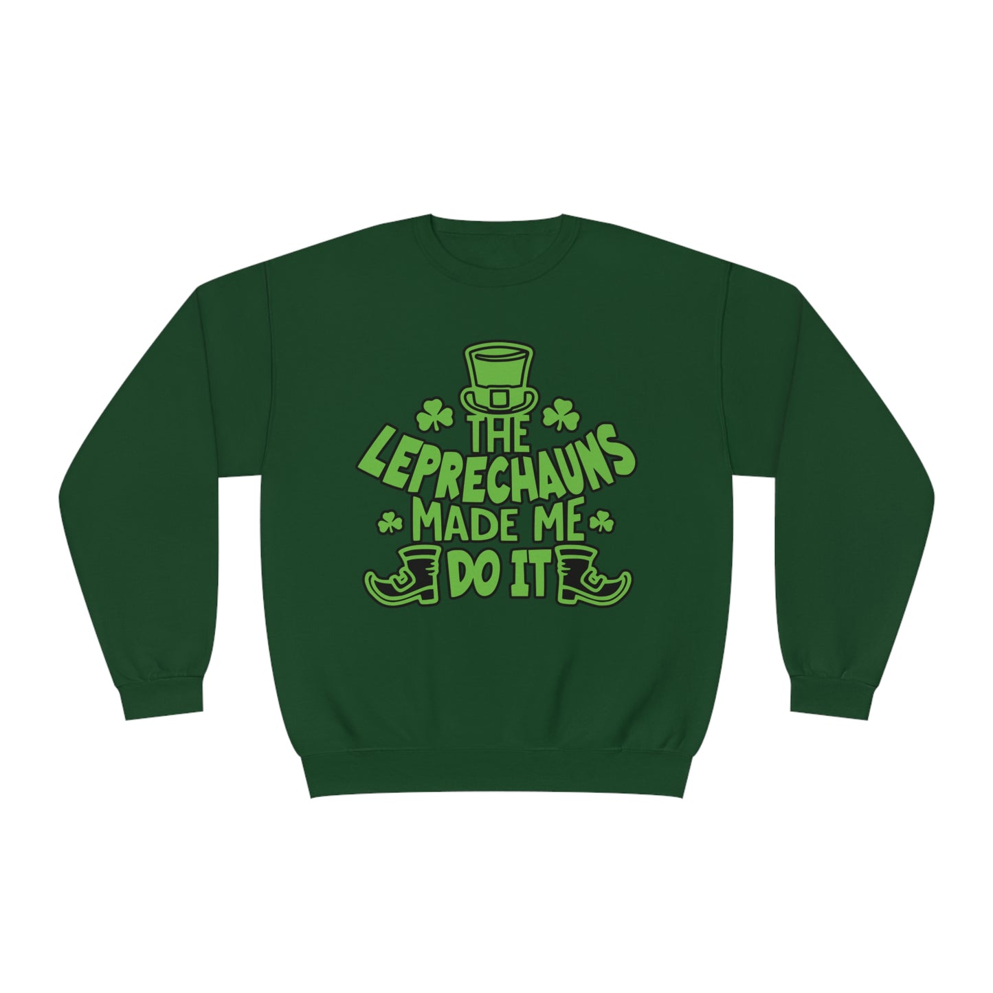 The Leprechauns Made Me Do it.., Unisex NuBlend® Crewneck Sweatshirt