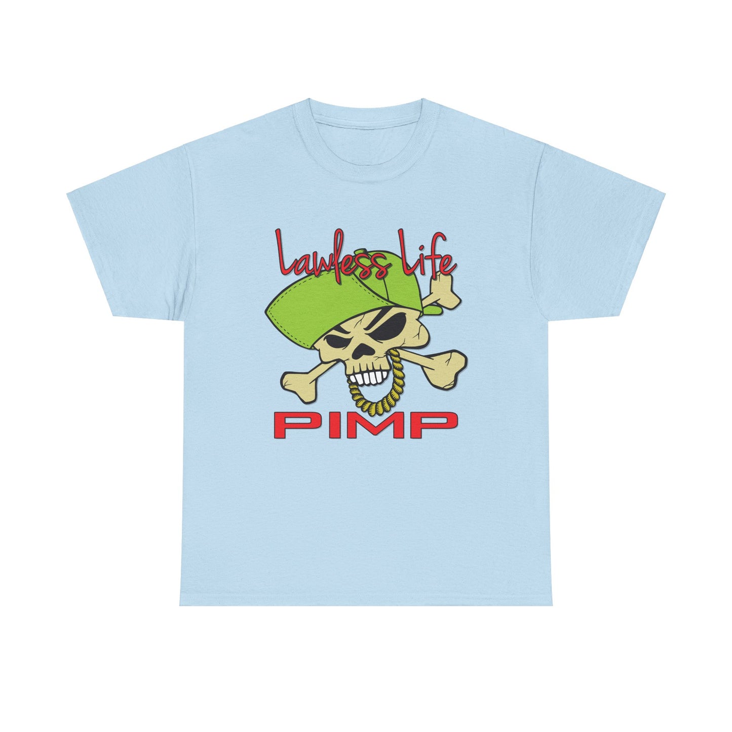 Lawless Life Pimp. Heavy Cotton T-Shirt