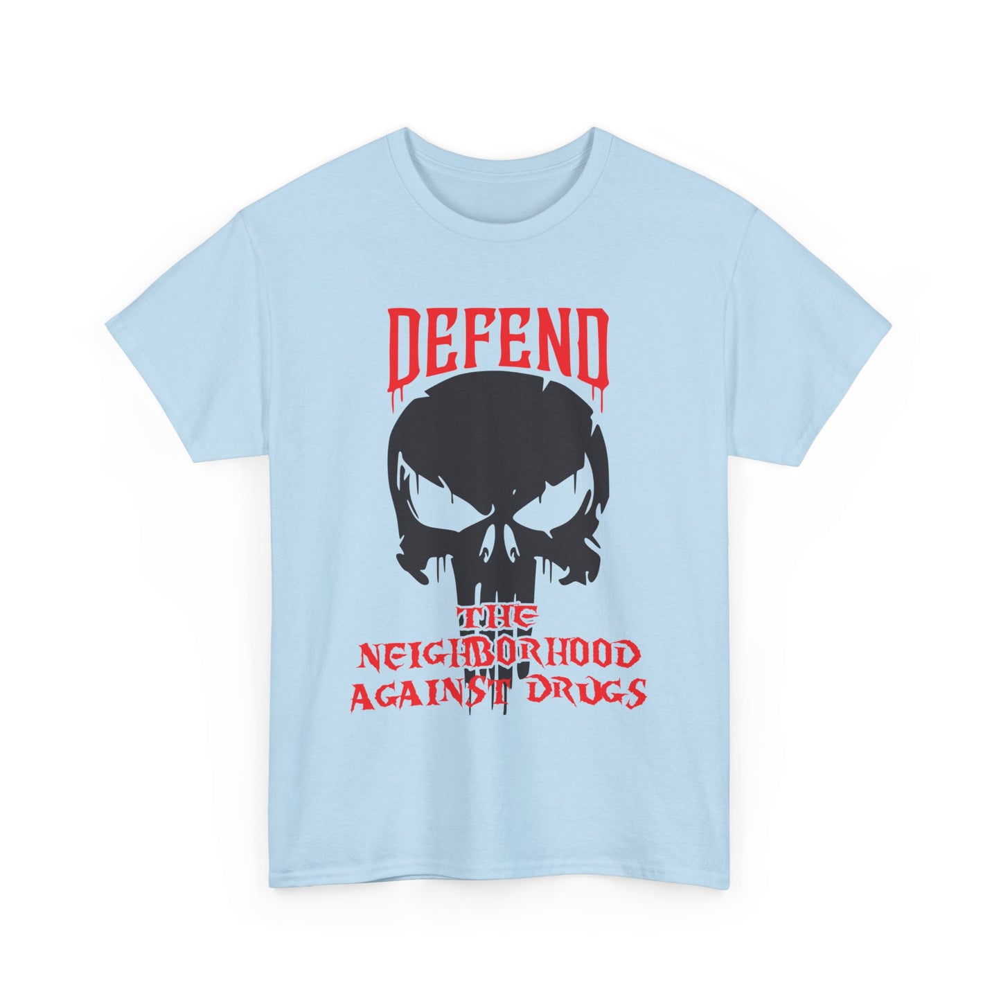 Defend the Neighborhood Against Drugs. Heavy Cotton T-Shirt