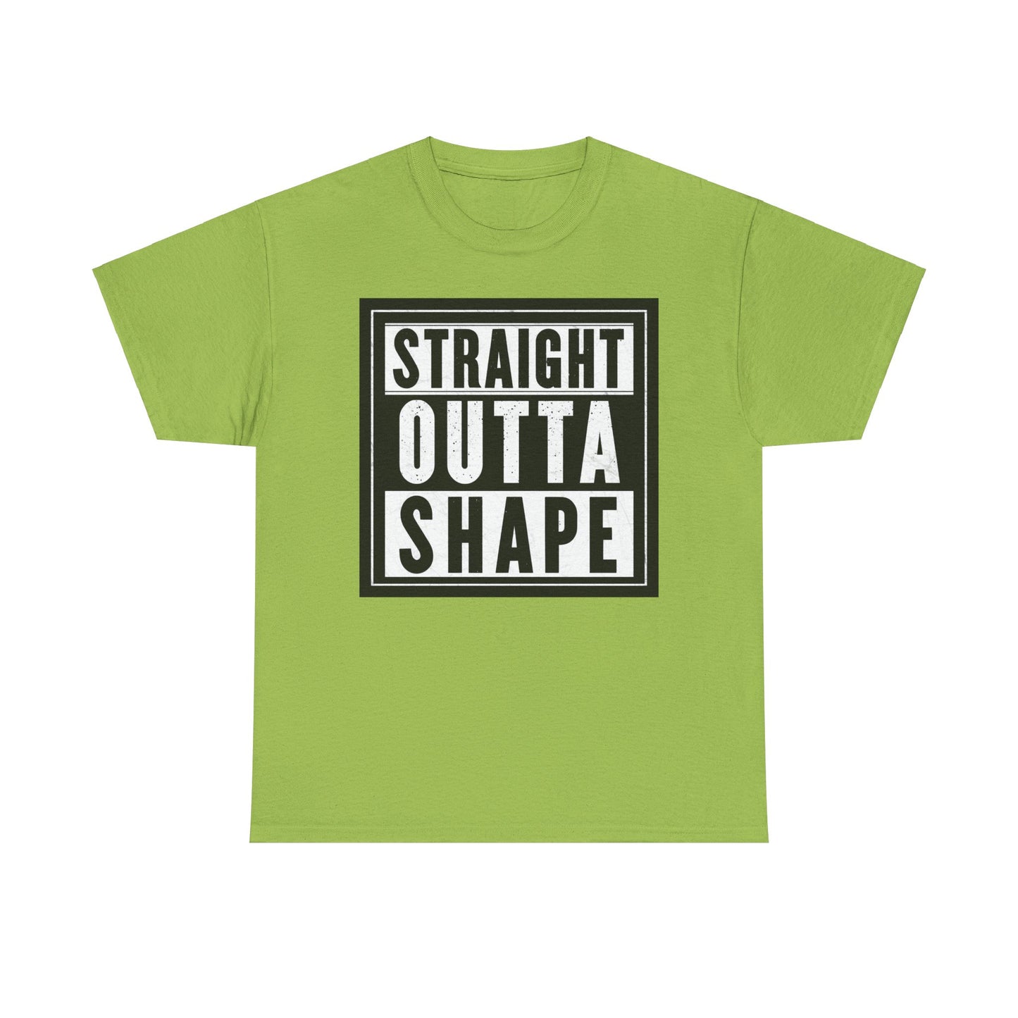 Straight Outta Shape. Heavy Cotton T-Shirt