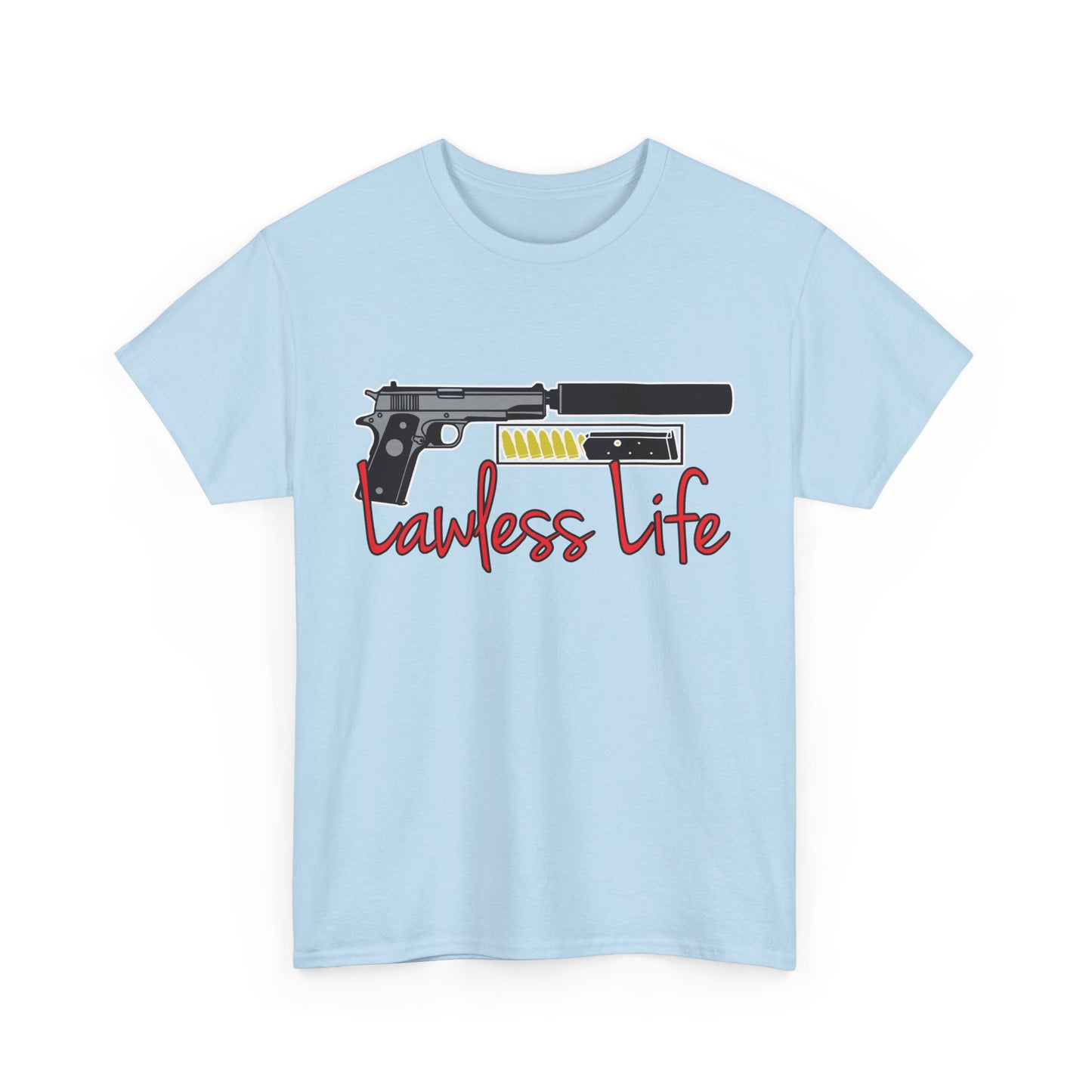 Lawless Life Silencer Pistol. Heavy Cotton T-Shirt