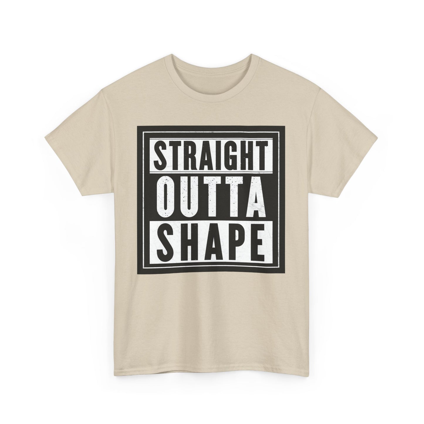 Straight Outta Shape. Heavy Cotton T-Shirt