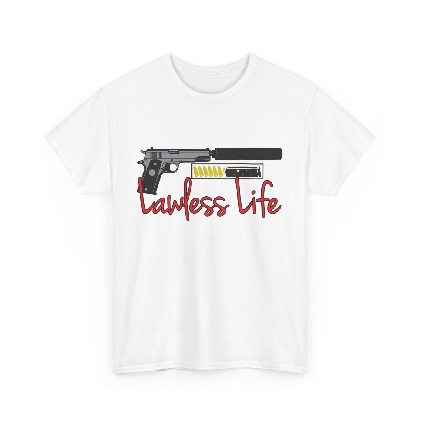 Lawless Life Silencer Pistol. Heavy Cotton T-Shirt