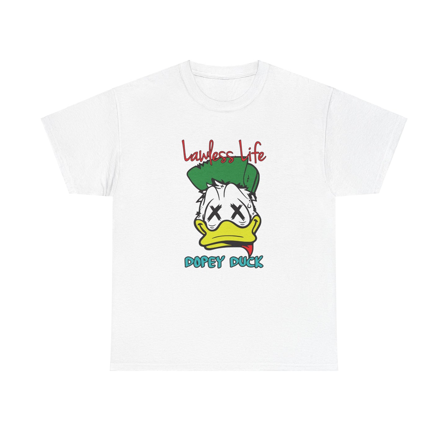 Lawless Life Dopey Duck. Heavy Cotton T-Shirt