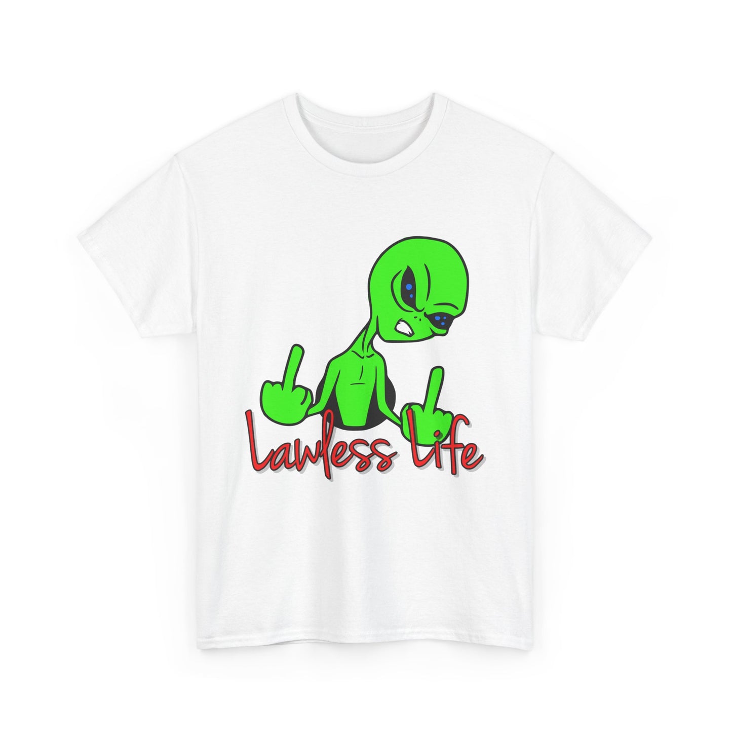 Lawless Life Alien. Heavy Cotton T-Shirt