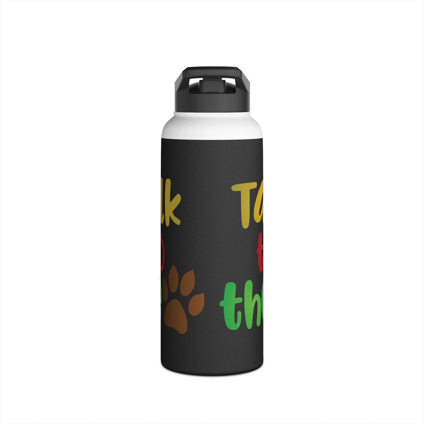 Talk to the Paw. Stainless Steel Water Bottle