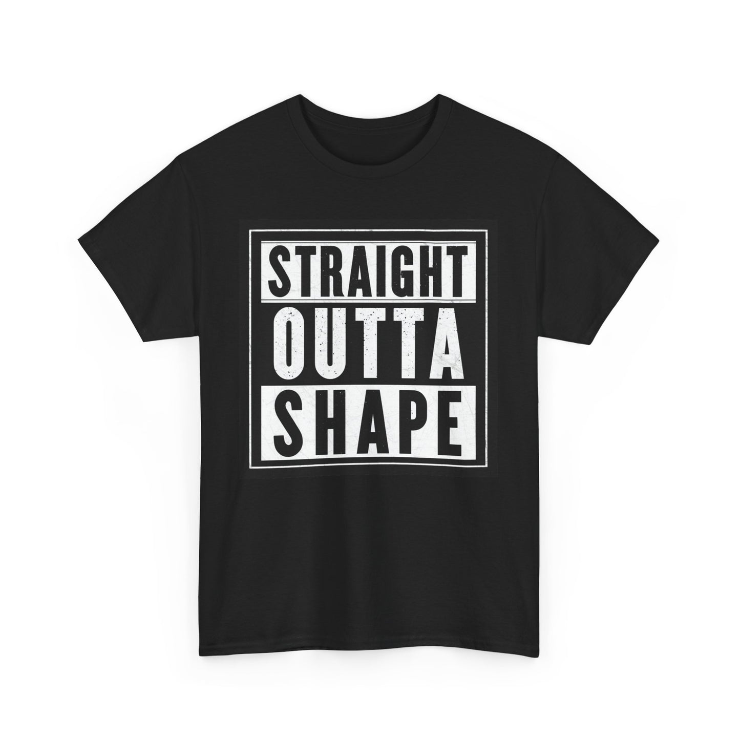 Straight Outta Shape. Heavy Cotton T-Shirt