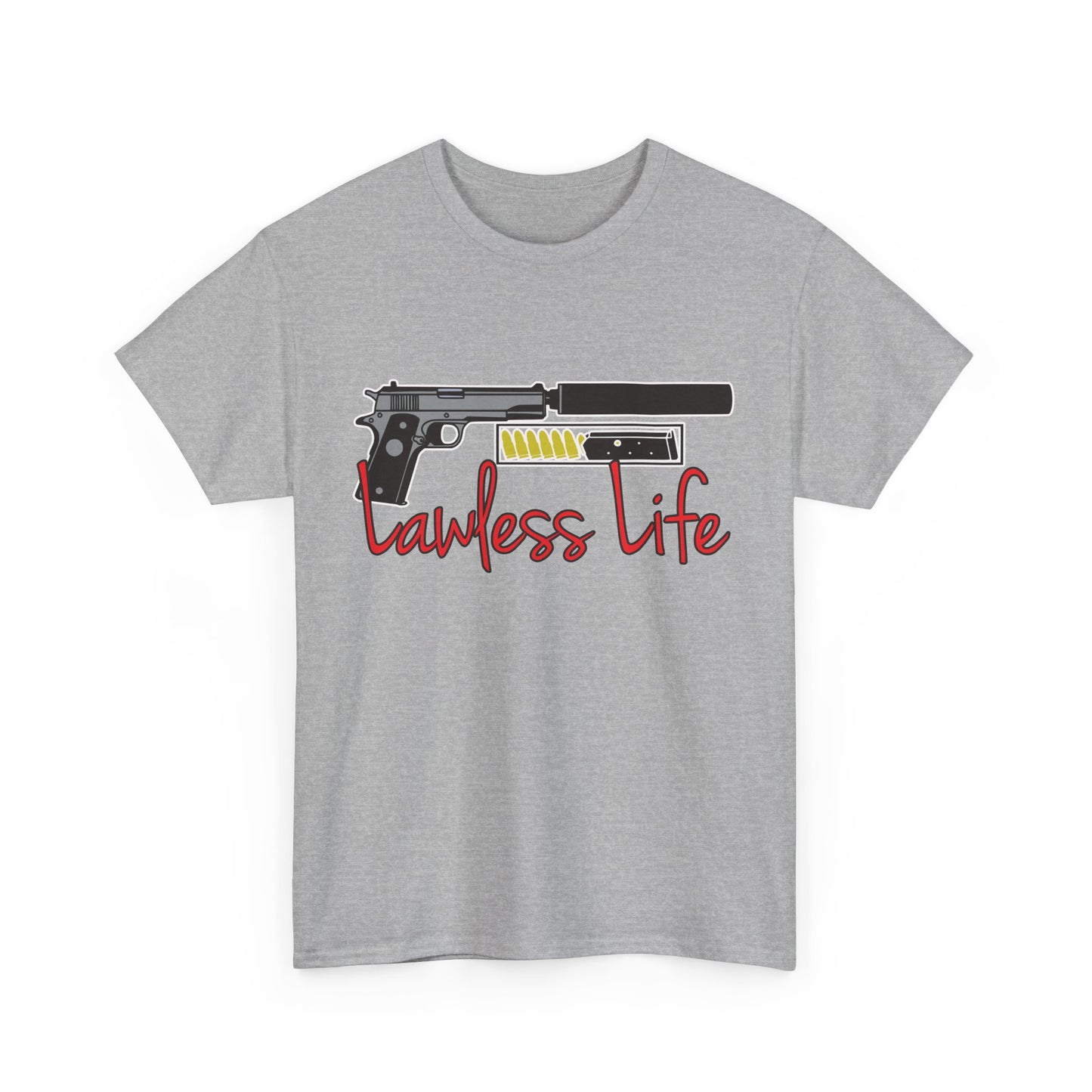 Lawless Life Silencer Pistol. Heavy Cotton T-Shirt