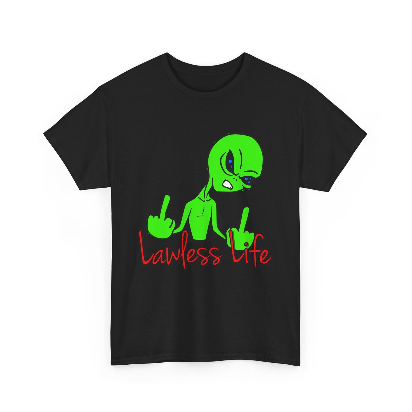 Lawless Life Alien. Heavy Cotton T-Shirt