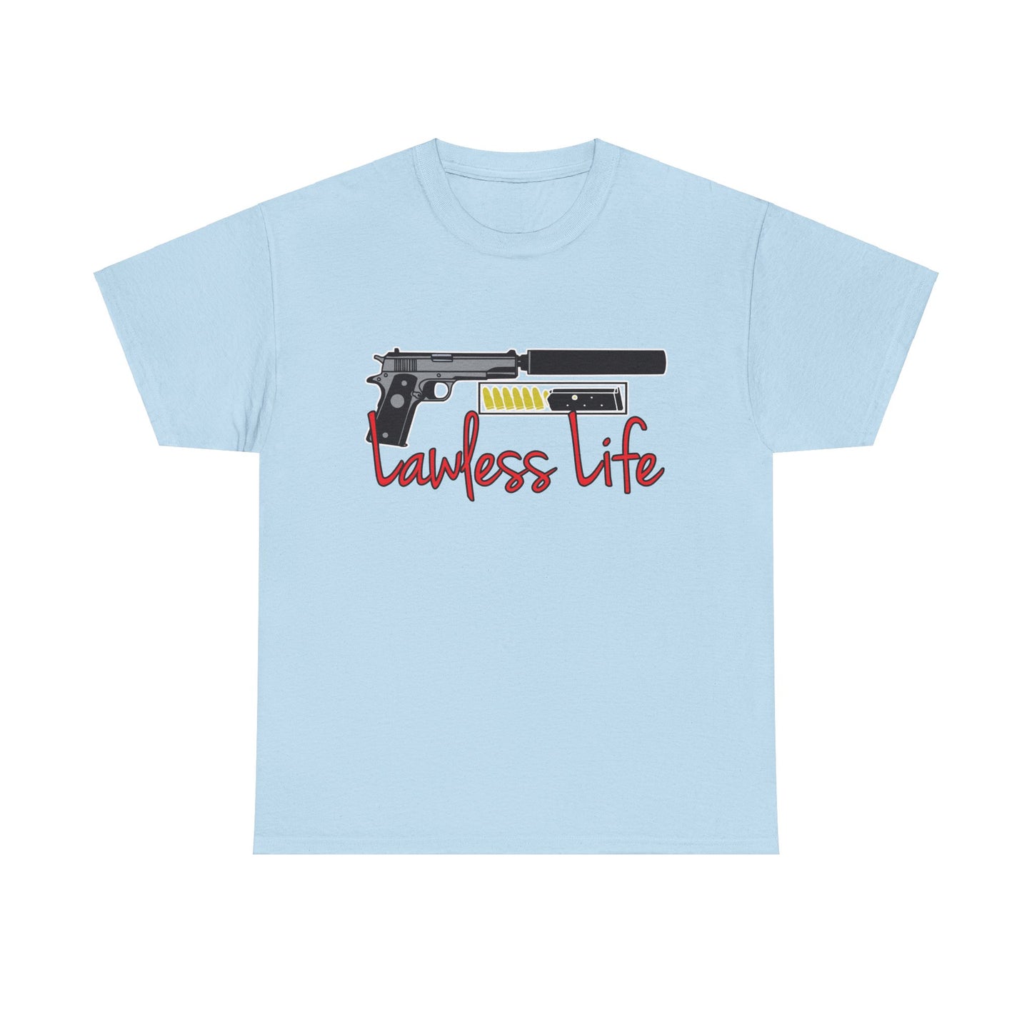 Lawless Life Silencer Pistol. Heavy Cotton T-Shirt