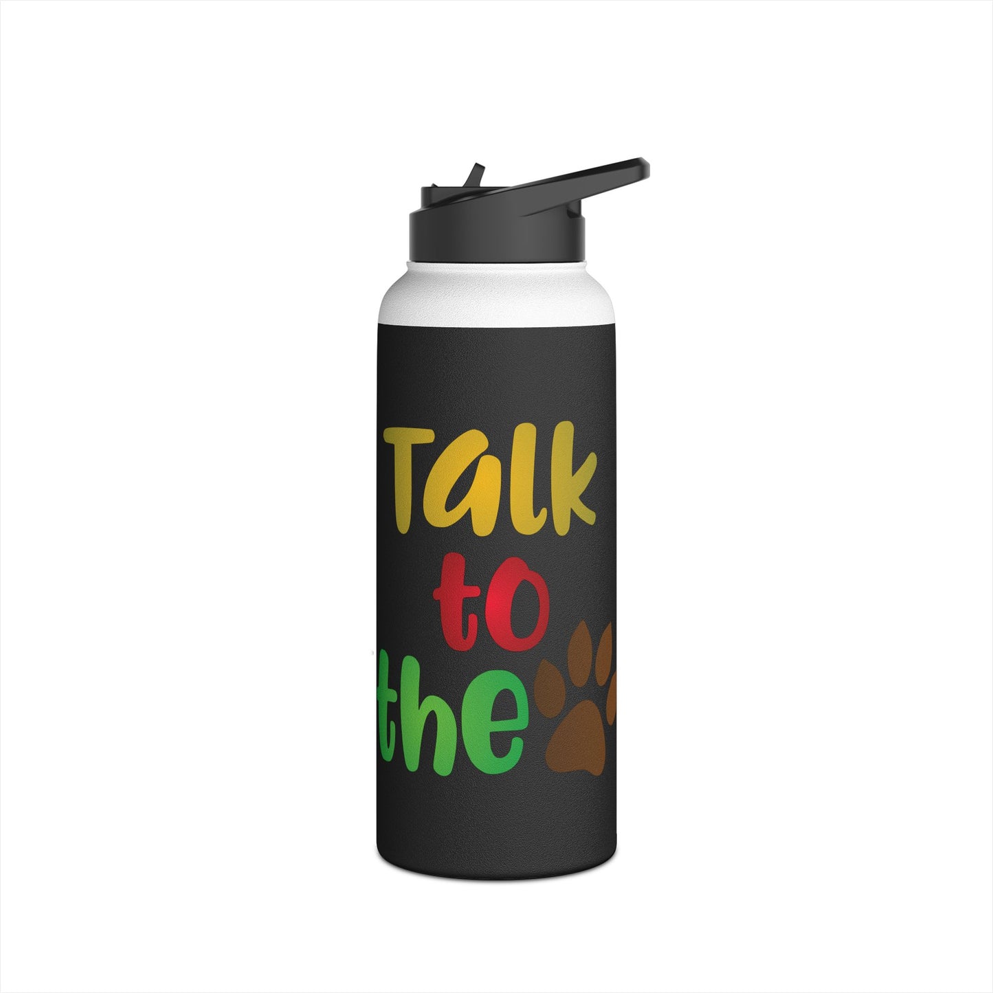 Talk to the Paw. Stainless Steel Water Bottle