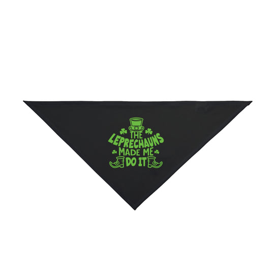 The Leprechauns Made Me Do it. Pet Bandana