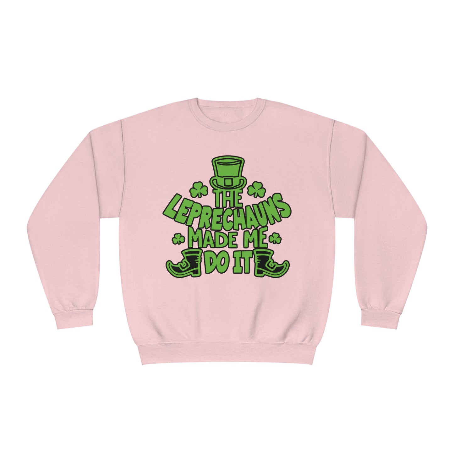 The Leprechauns Made Me Do it.., Unisex NuBlend® Crewneck Sweatshirt