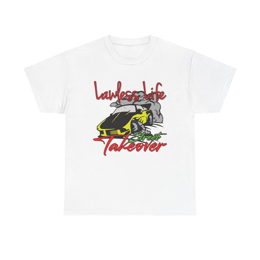 Lawless Life Street Takeover. Heavy Cotton T-Shirt