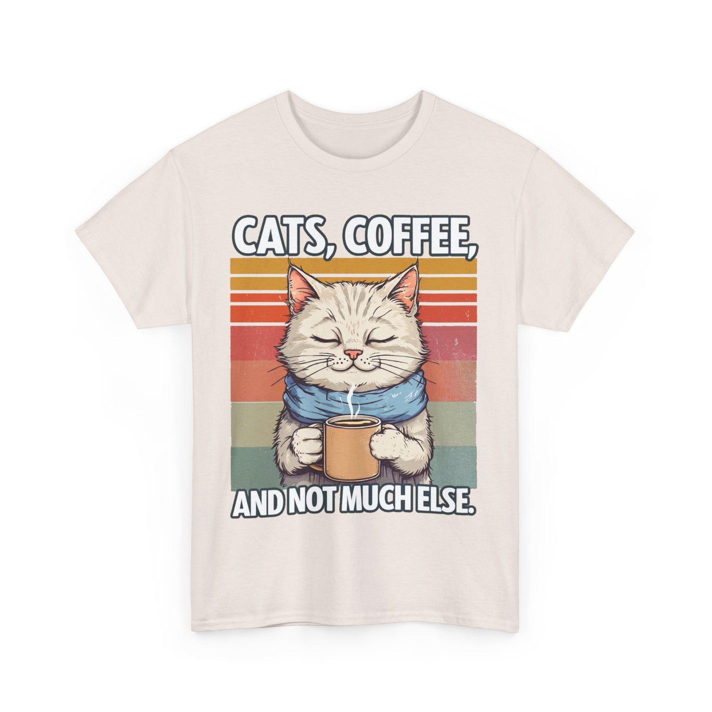 Cats, Coffee and not much else. Heavy Cotton T-Shirt