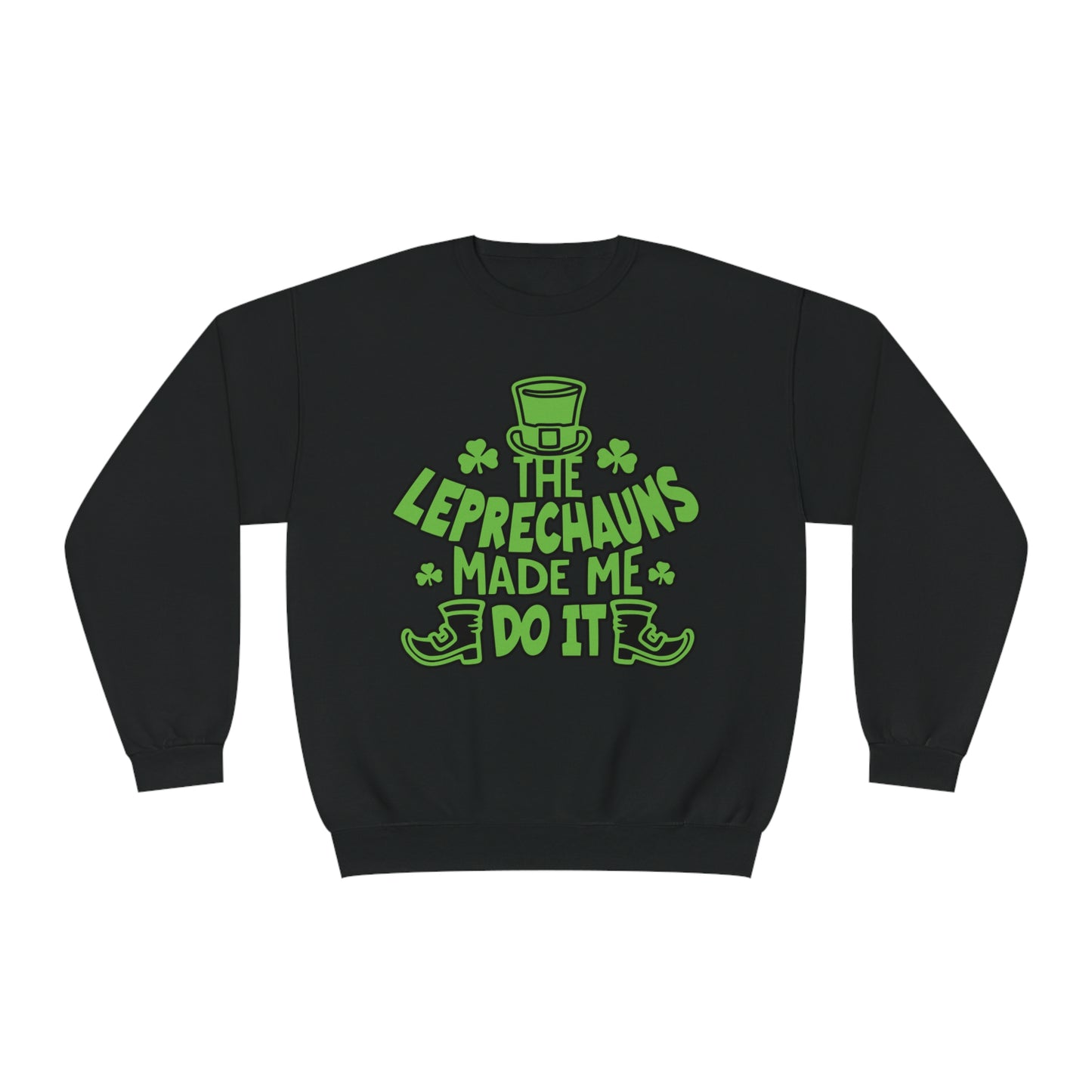 The Leprechauns Made Me Do it.., Unisex NuBlend® Crewneck Sweatshirt