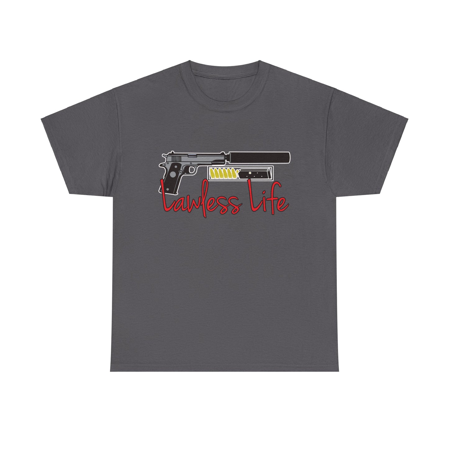 Lawless Life Silencer Pistol. Heavy Cotton T-Shirt