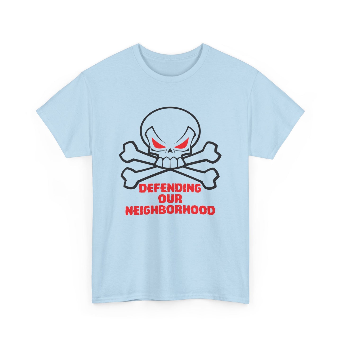 Defending our Neighborhood. Heavy Cotton T-Shirt