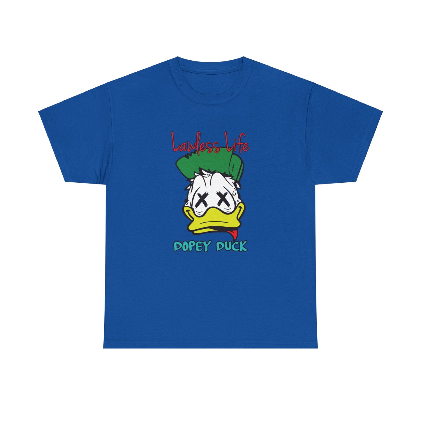 Lawless Life Dopey Duck. Heavy Cotton T-Shirt