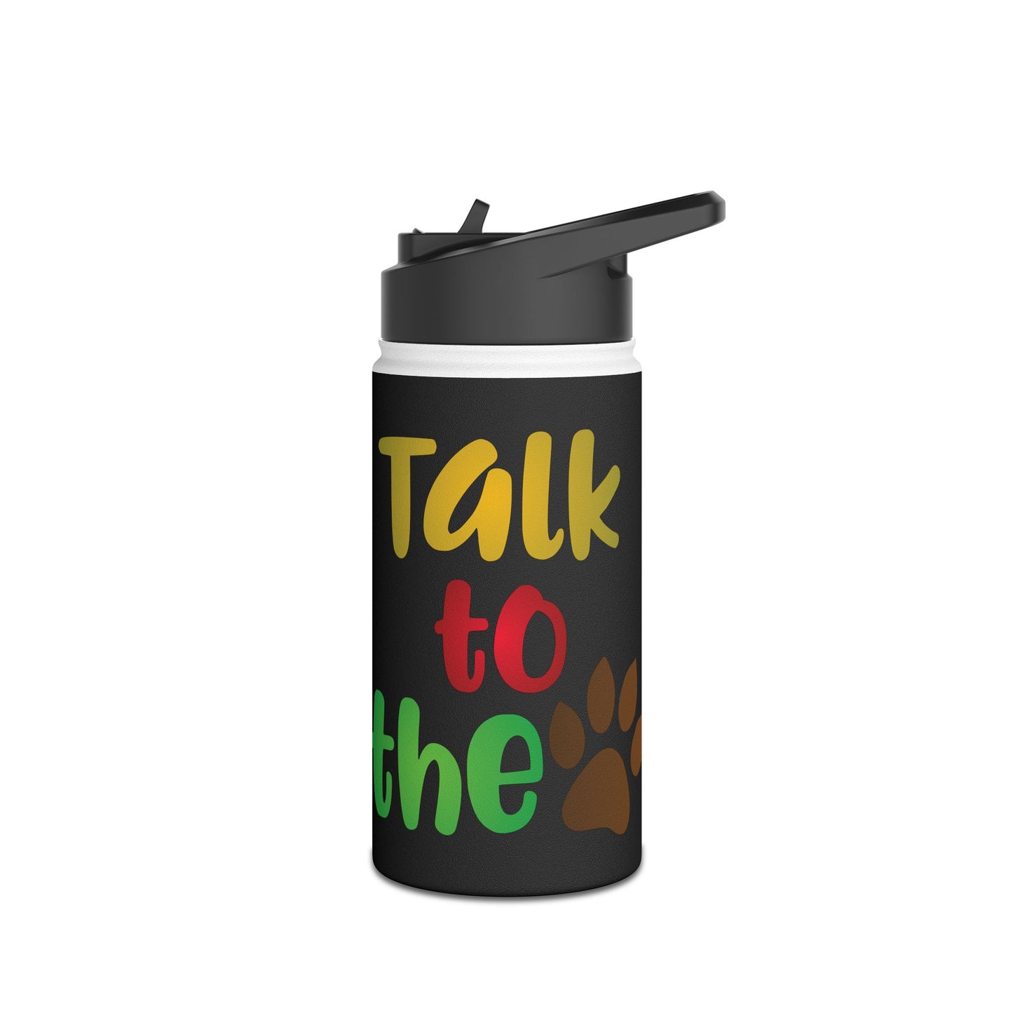 Talk to the Paw. Stainless Steel Water Bottle