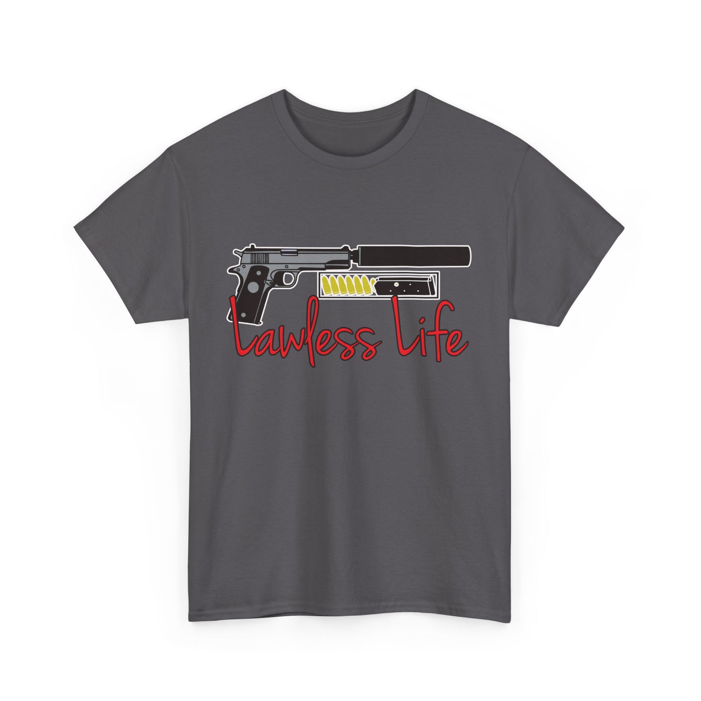 Lawless Life Silencer Pistol. Heavy Cotton T-Shirt