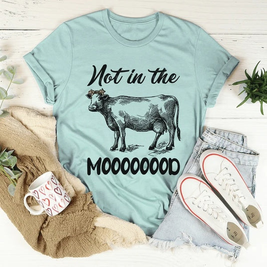 Not In The Mood T-Shirt