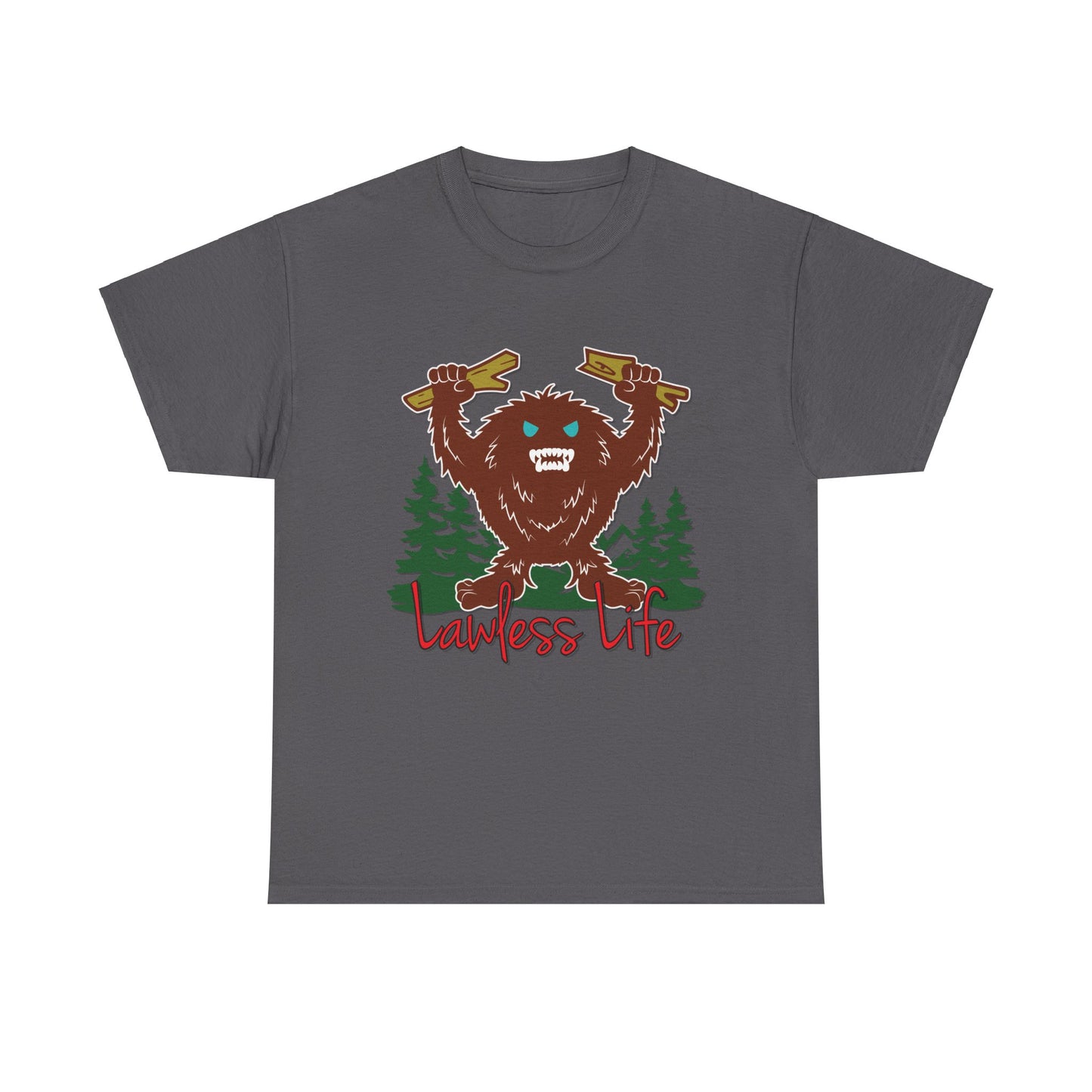 Lawless Life Sasquatch. Heavy Cotton T-Shirt