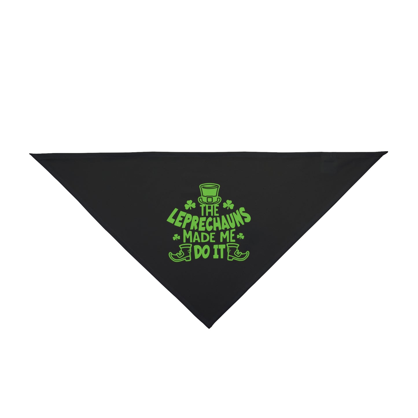 The Leprechauns Made Me Do it. Pet Bandana