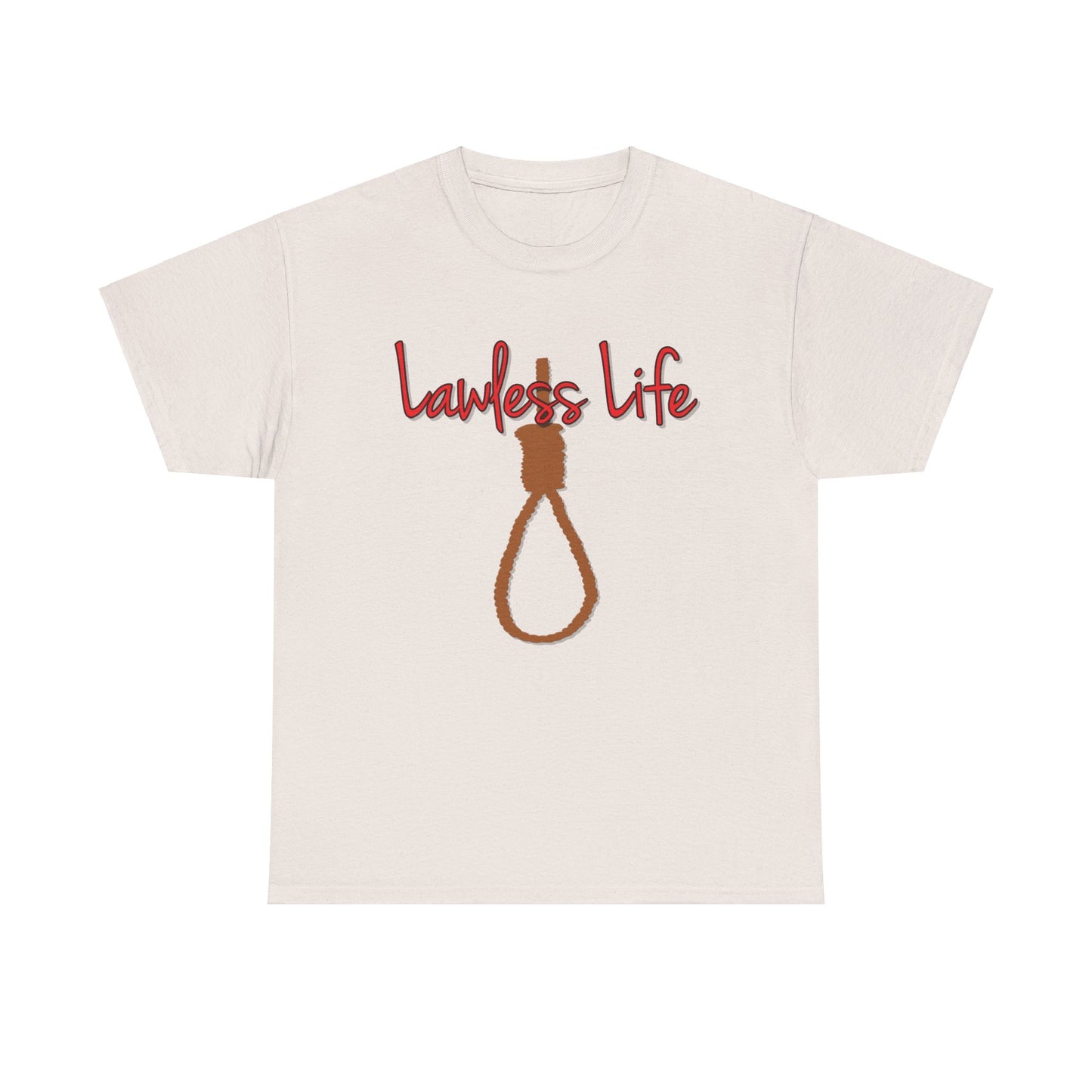 Lawless Life Noose. Heavy Cotton T-Shirt