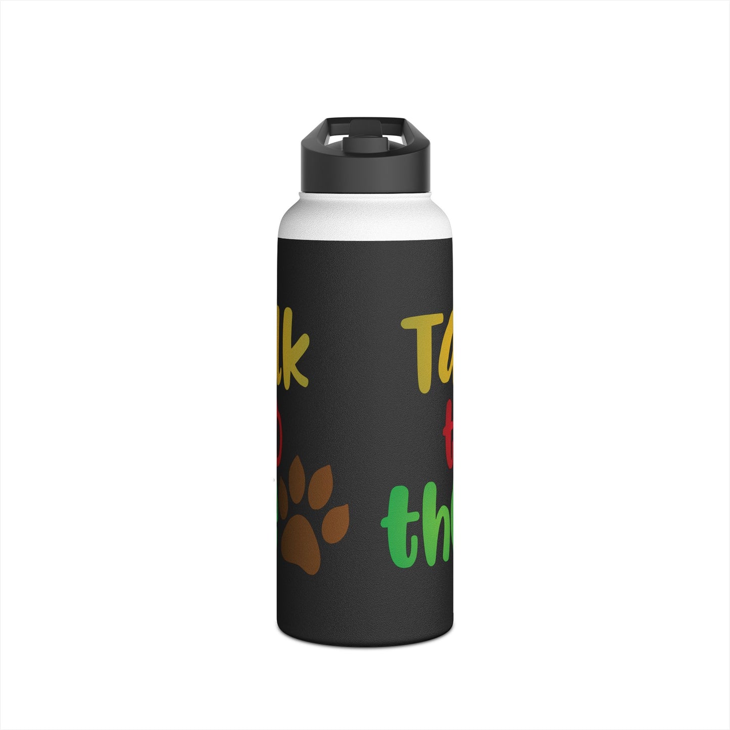 Talk to the Paw. Stainless Steel Water Bottle