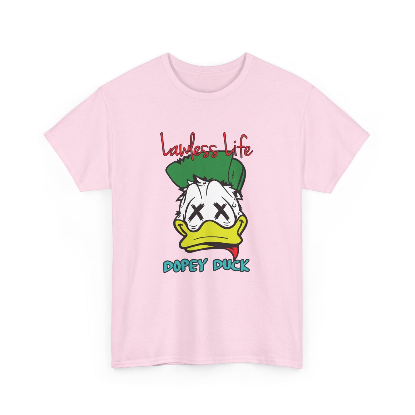 Lawless Life Dopey Duck. Heavy Cotton T-Shirt