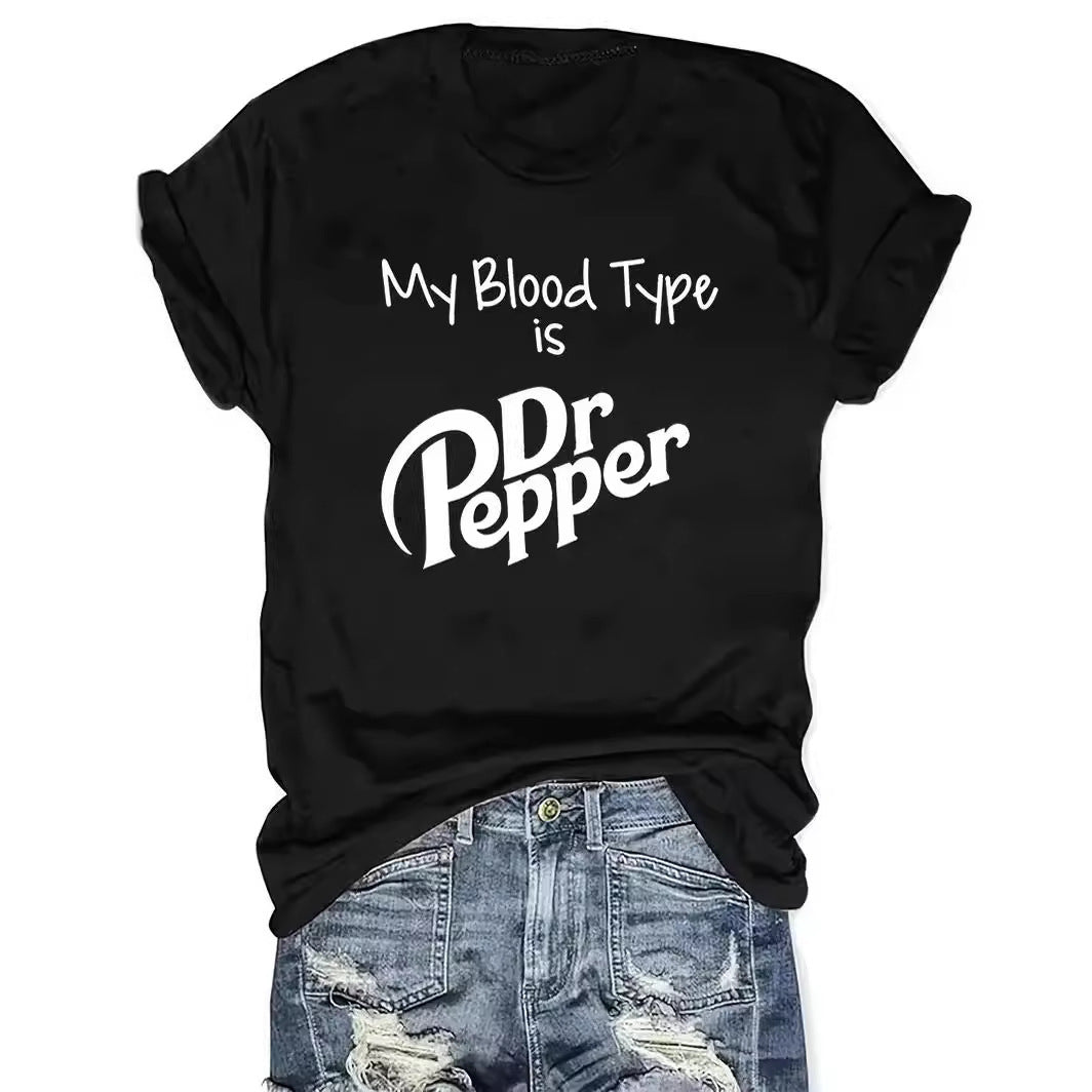 My Blood Type is Dr Pepper T-shirt