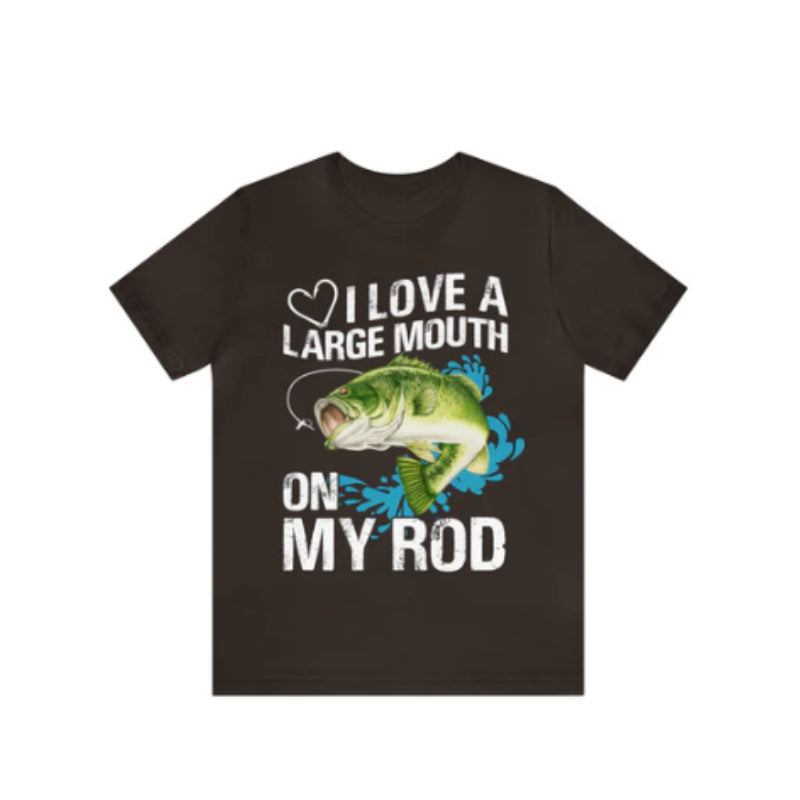 I Love a Large Mouth on my Rod Fisherman T-Shirt