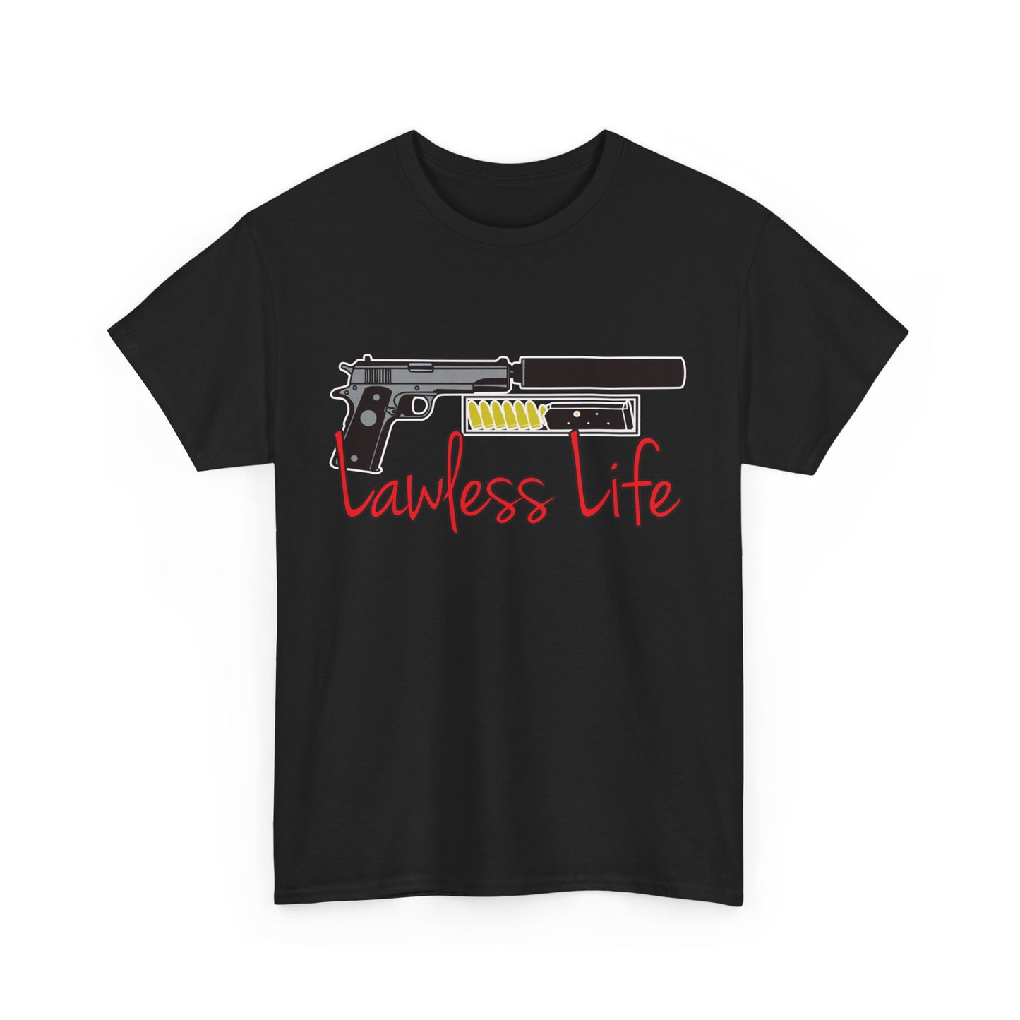 Lawless Life Silencer Pistol. Heavy Cotton T-Shirt