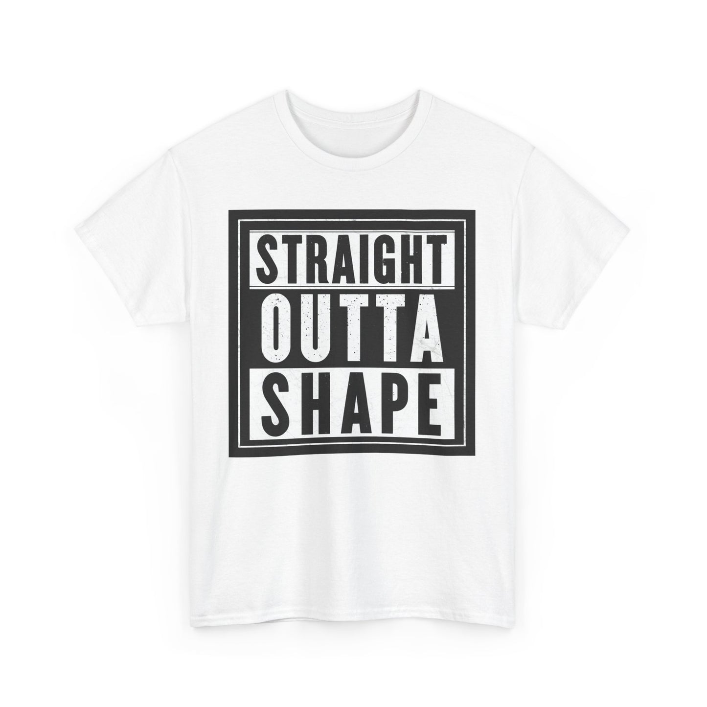 Straight Outta Shape. Heavy Cotton T-Shirt