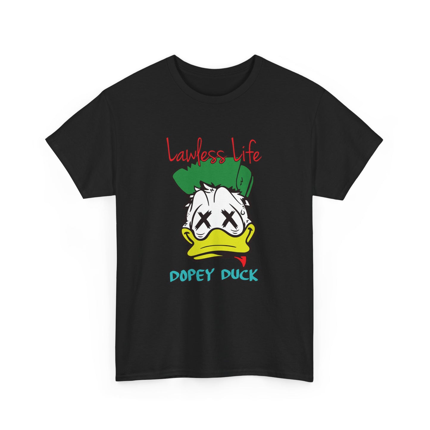 Lawless Life Dopey Duck. Heavy Cotton T-Shirt