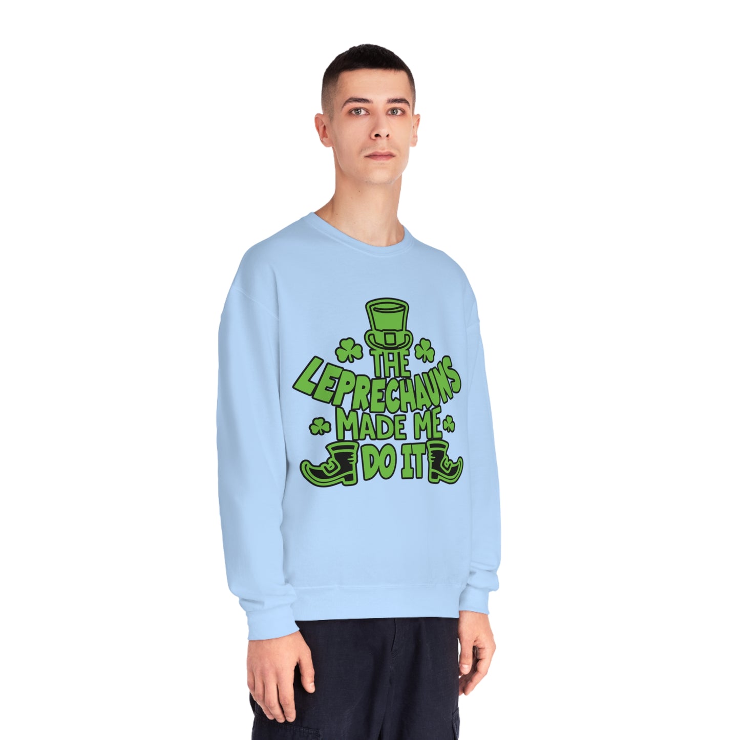 The Leprechauns Made Me Do it.., Unisex NuBlend® Crewneck Sweatshirt