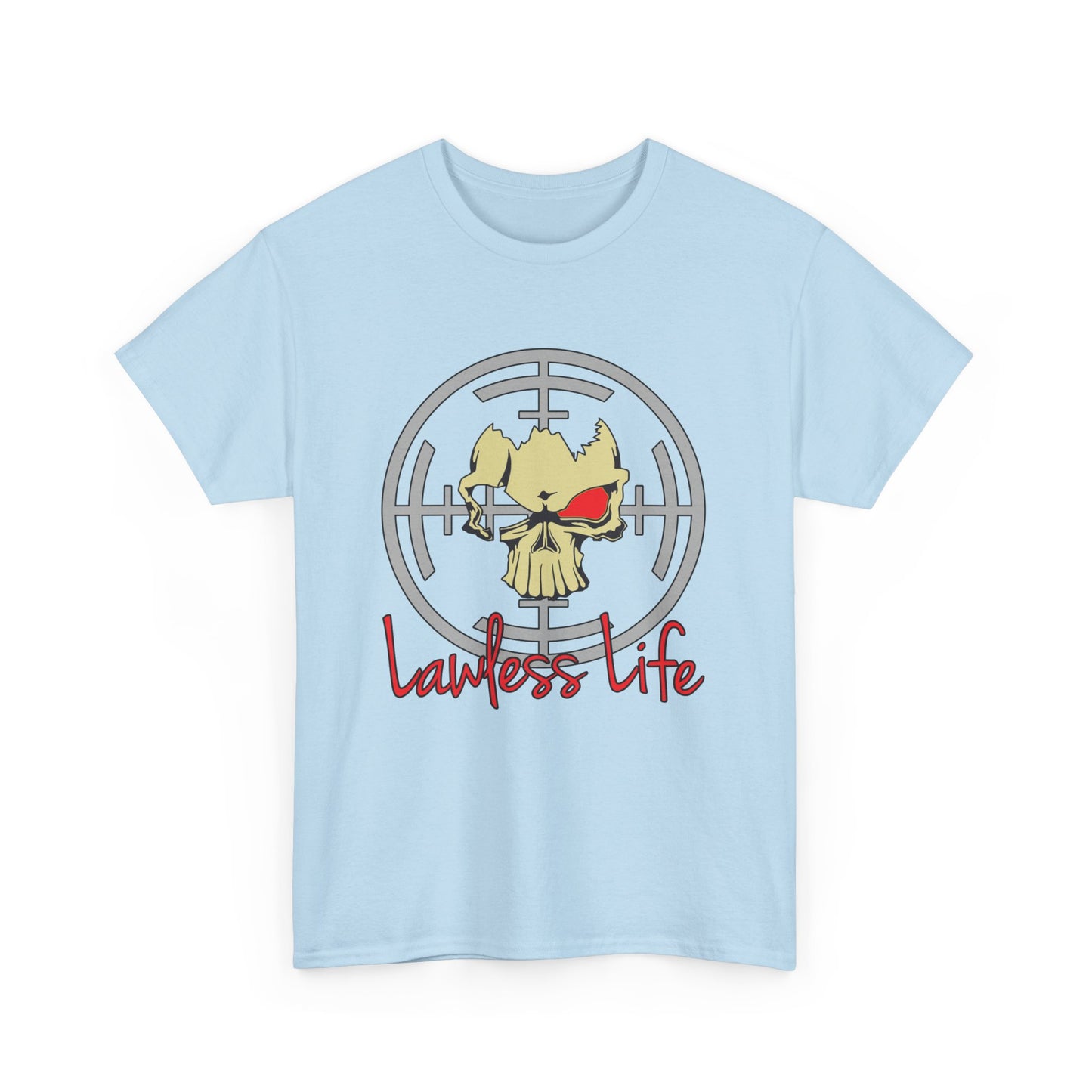 Lawless Life Skull Sight. Heavy Cotton T-Shirt