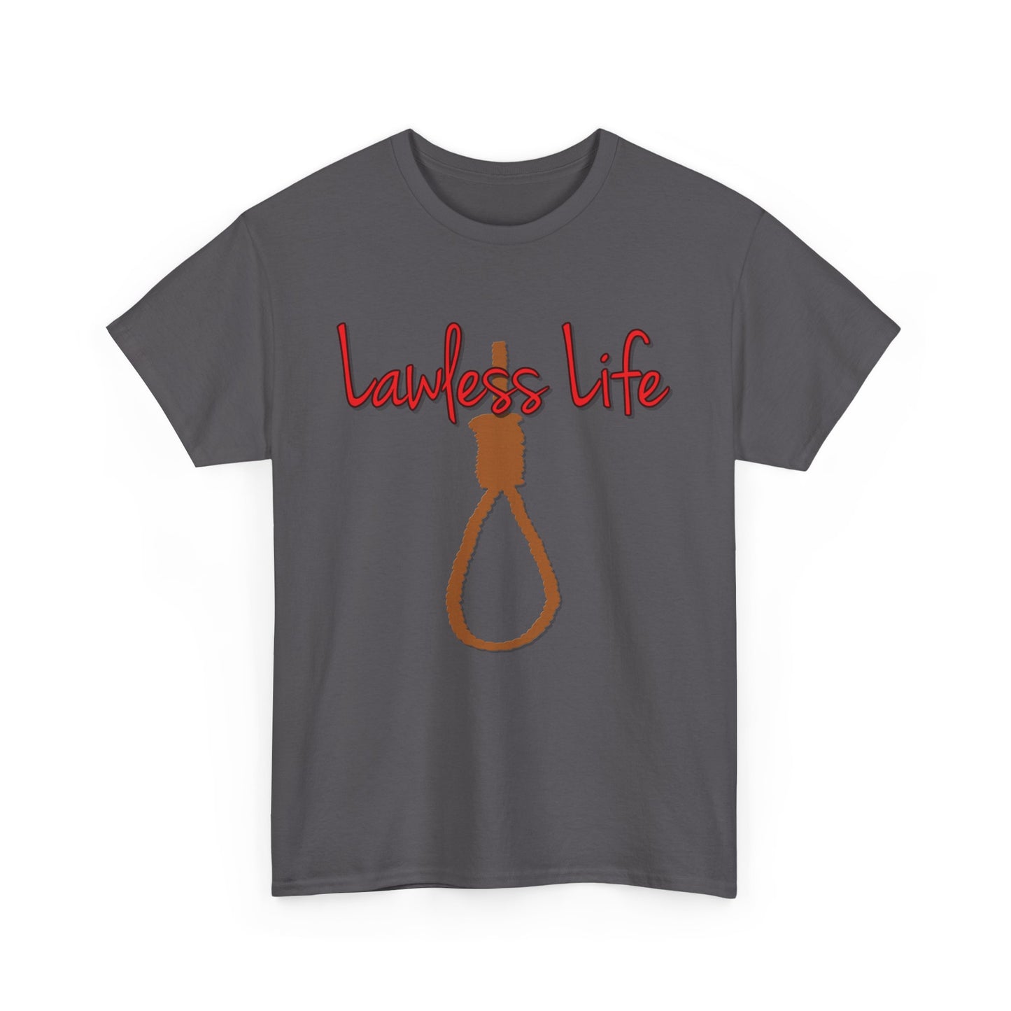 Lawless Life Noose. Heavy Cotton T-Shirt