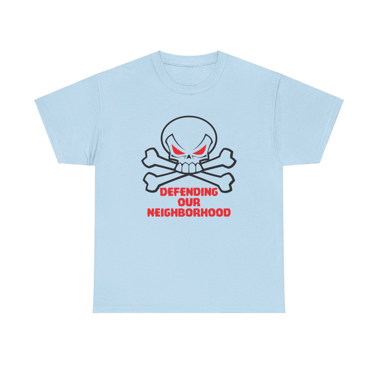 Defending our Neighborhood. Heavy Cotton T-Shirt