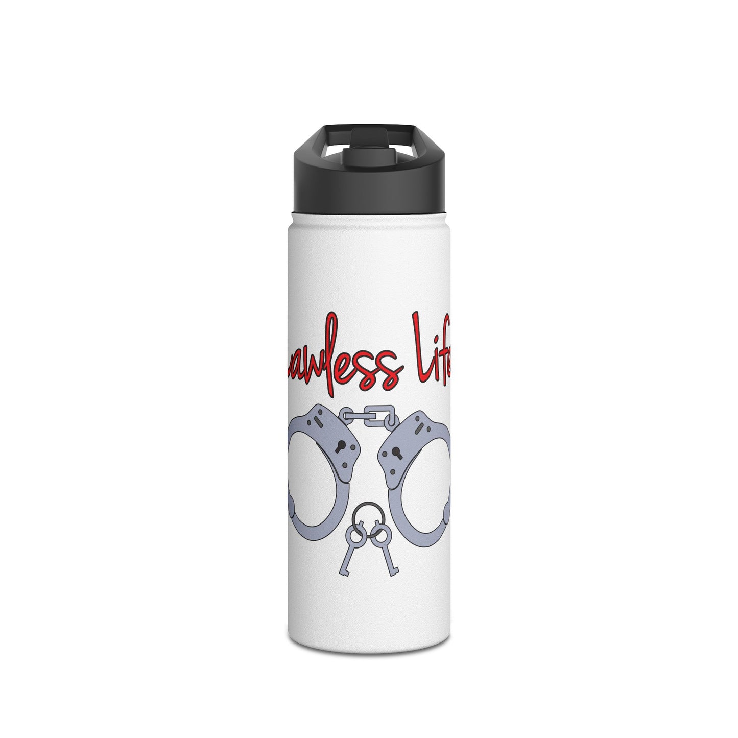 Lawless Life Handcuffs. Stainless Steel Water Bottle