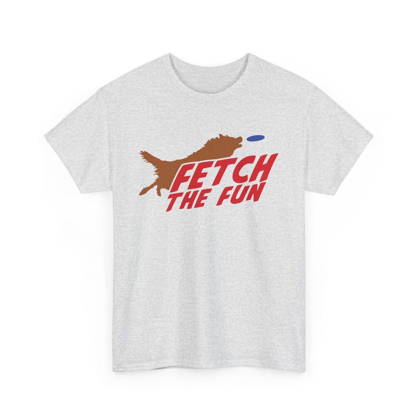 Fetch the fun. Heavy Cotton T-Shirt