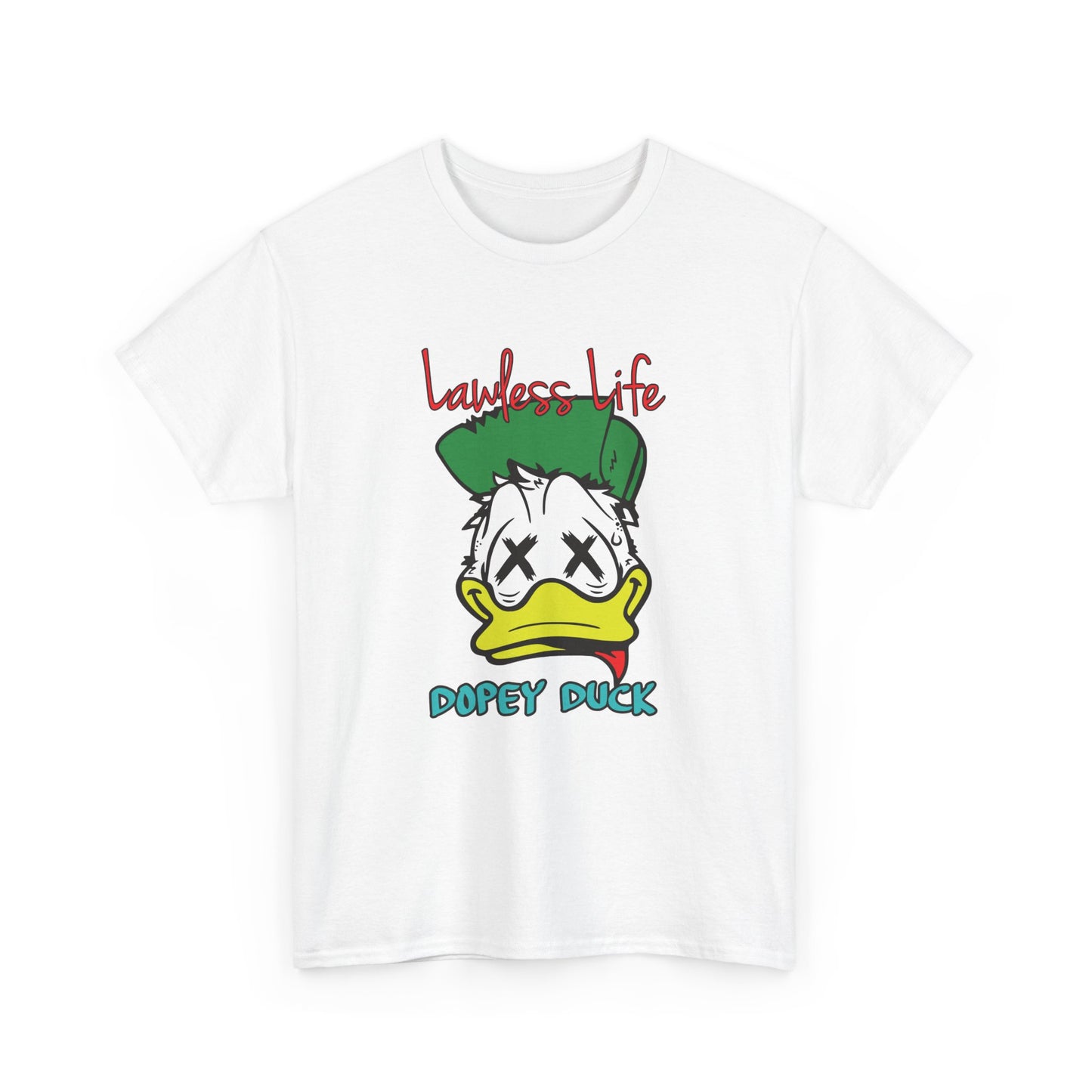 Lawless Life Dopey Duck. Heavy Cotton T-Shirt