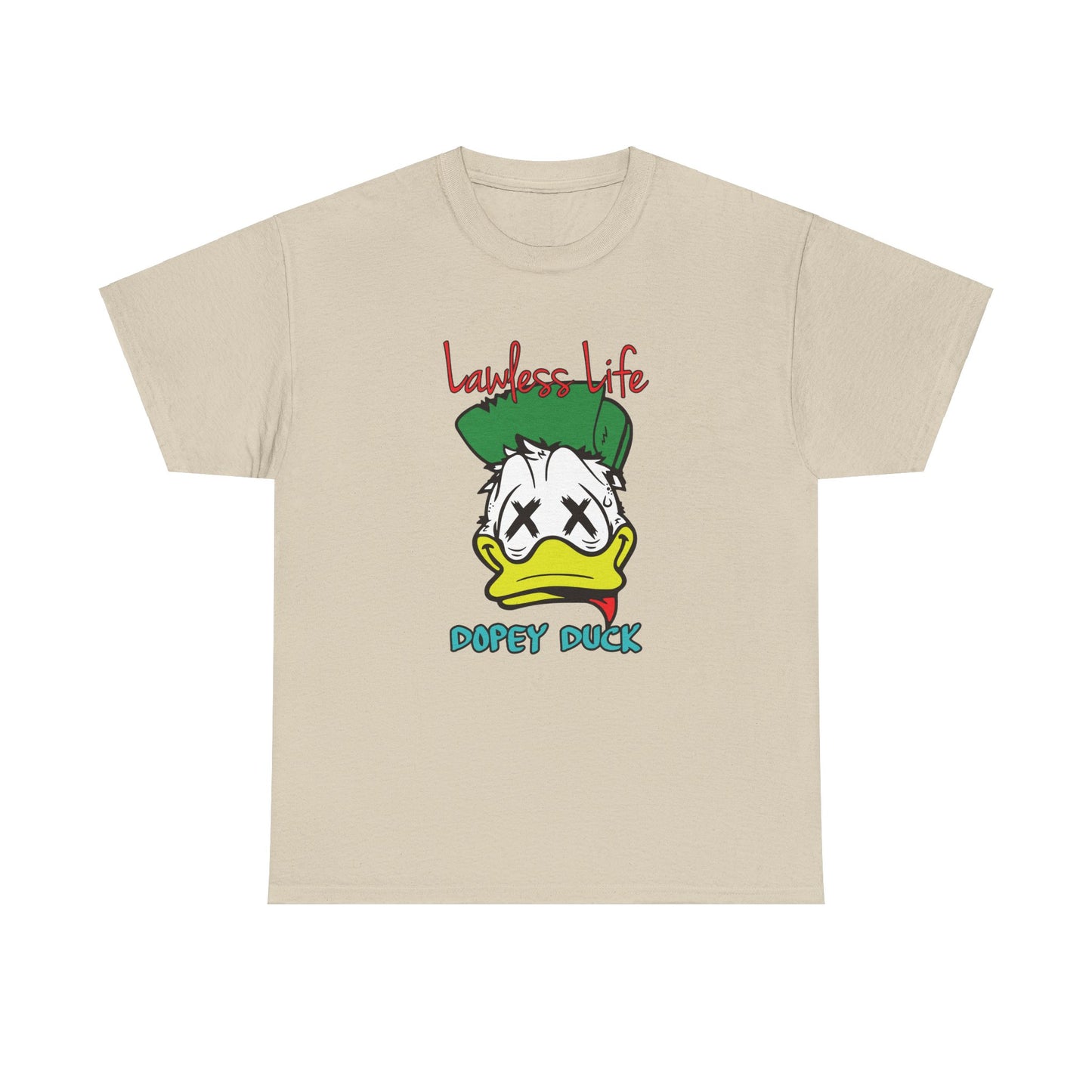 Lawless Life Dopey Duck. Heavy Cotton T-Shirt