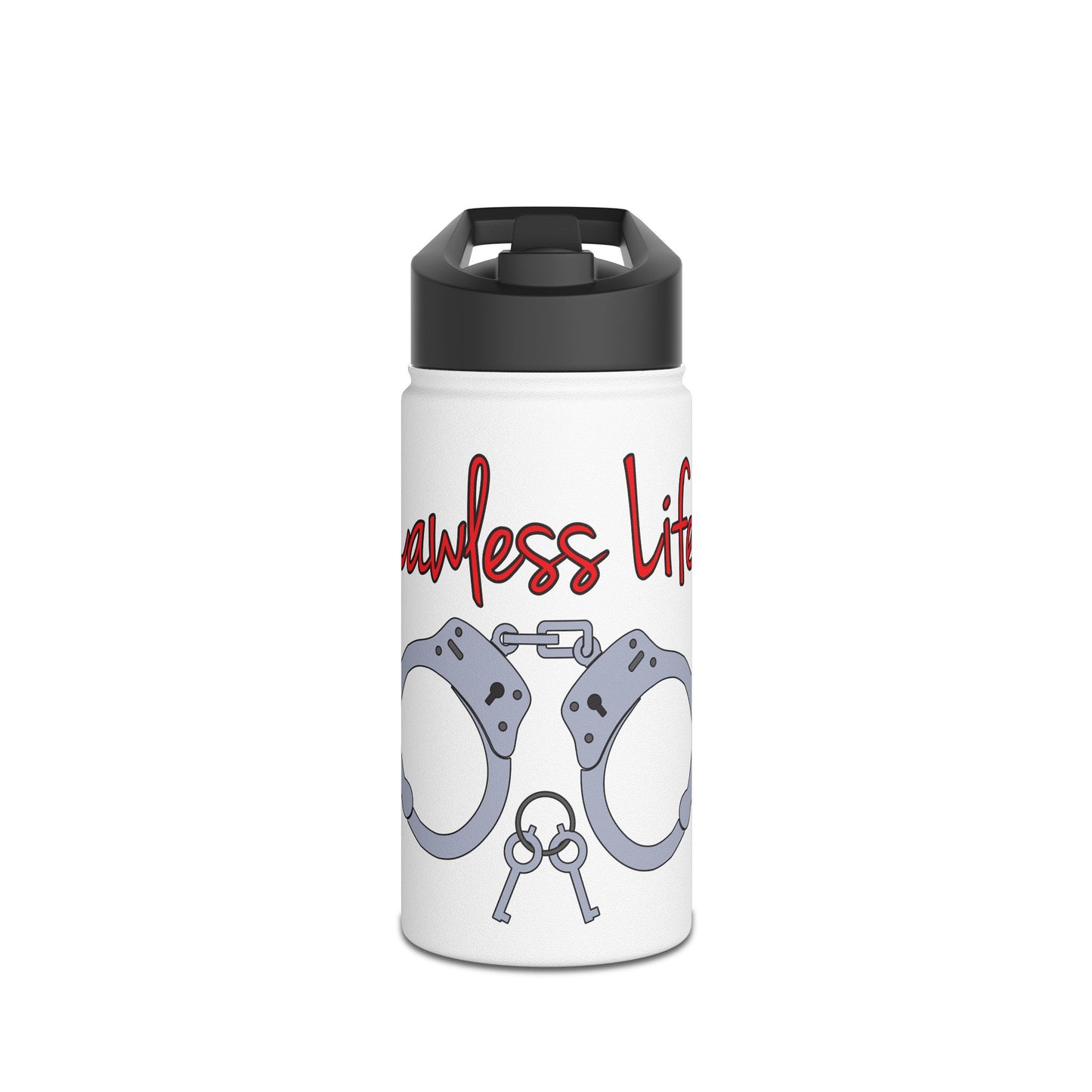 Lawless Life Handcuffs. Stainless Steel Water Bottle