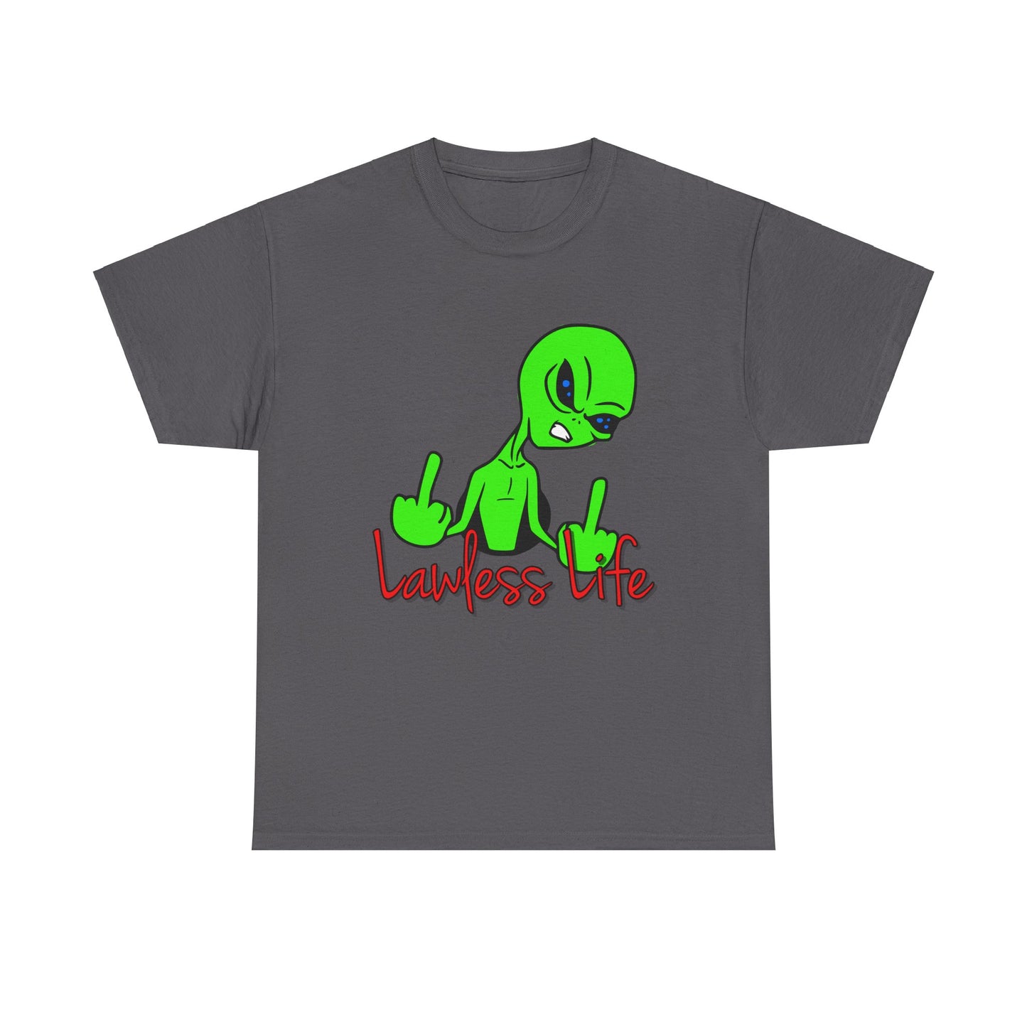 Lawless Life Alien. Heavy Cotton T-Shirt