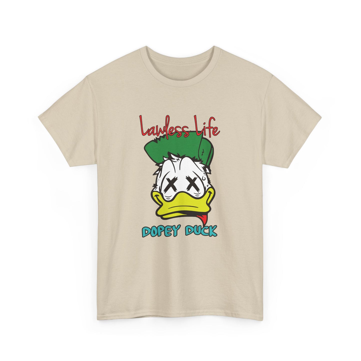 Lawless Life Dopey Duck. Heavy Cotton T-Shirt