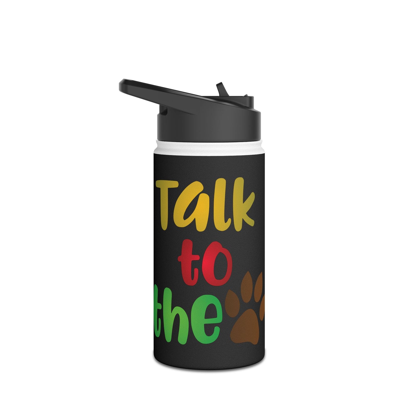 Talk to the Paw. Stainless Steel Water Bottle