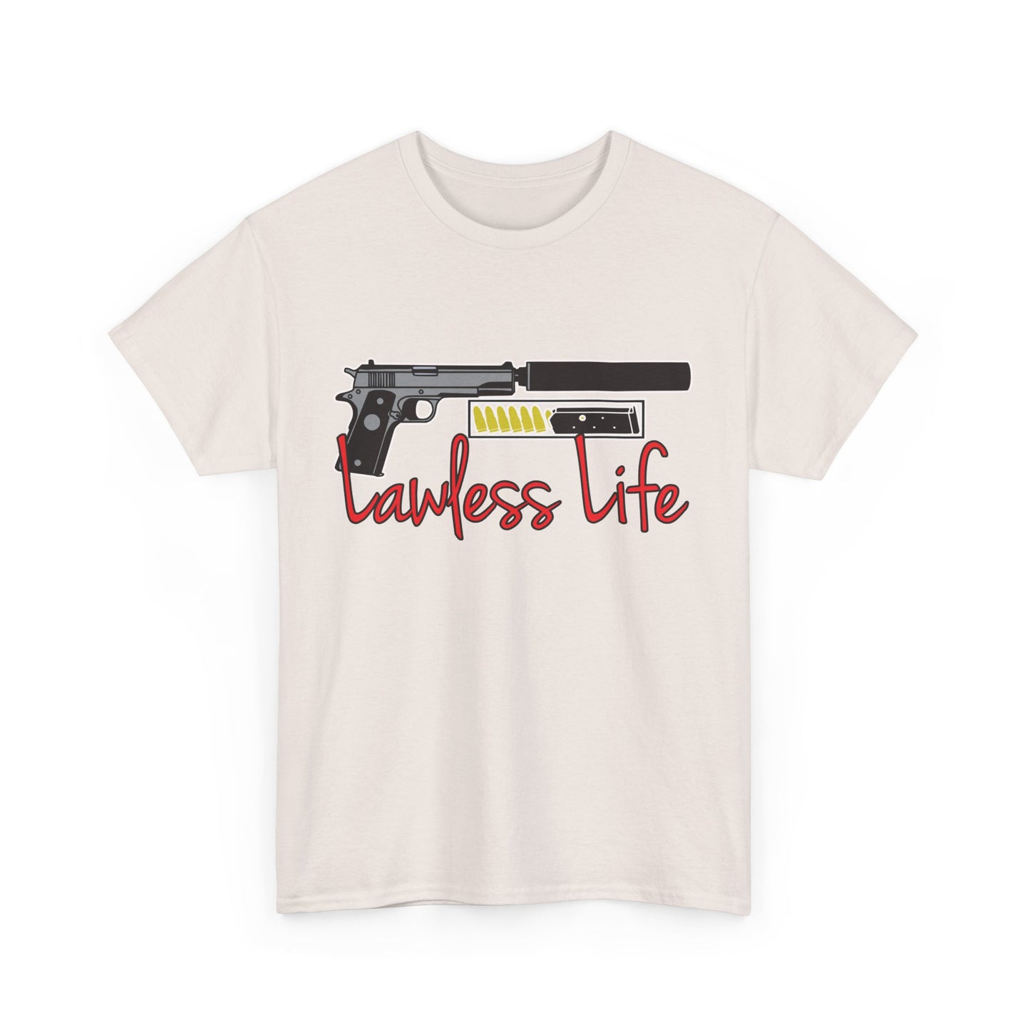 Lawless Life Silencer Pistol. Heavy Cotton T-Shirt