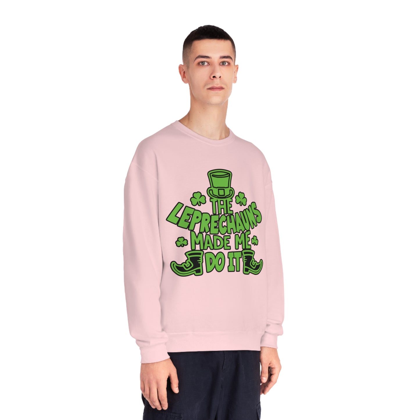 The Leprechauns Made Me Do it.., Unisex NuBlend® Crewneck Sweatshirt